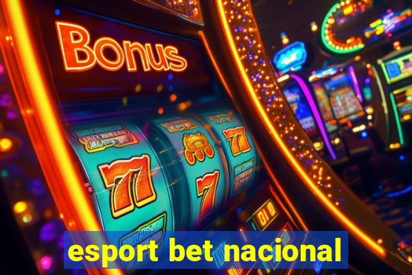 esport bet nacional